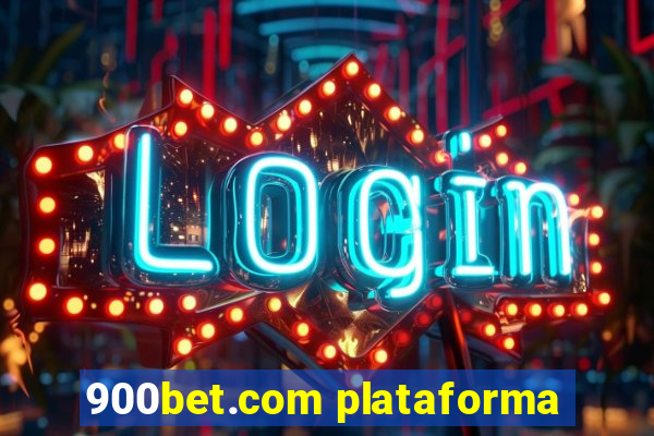 900bet.com plataforma